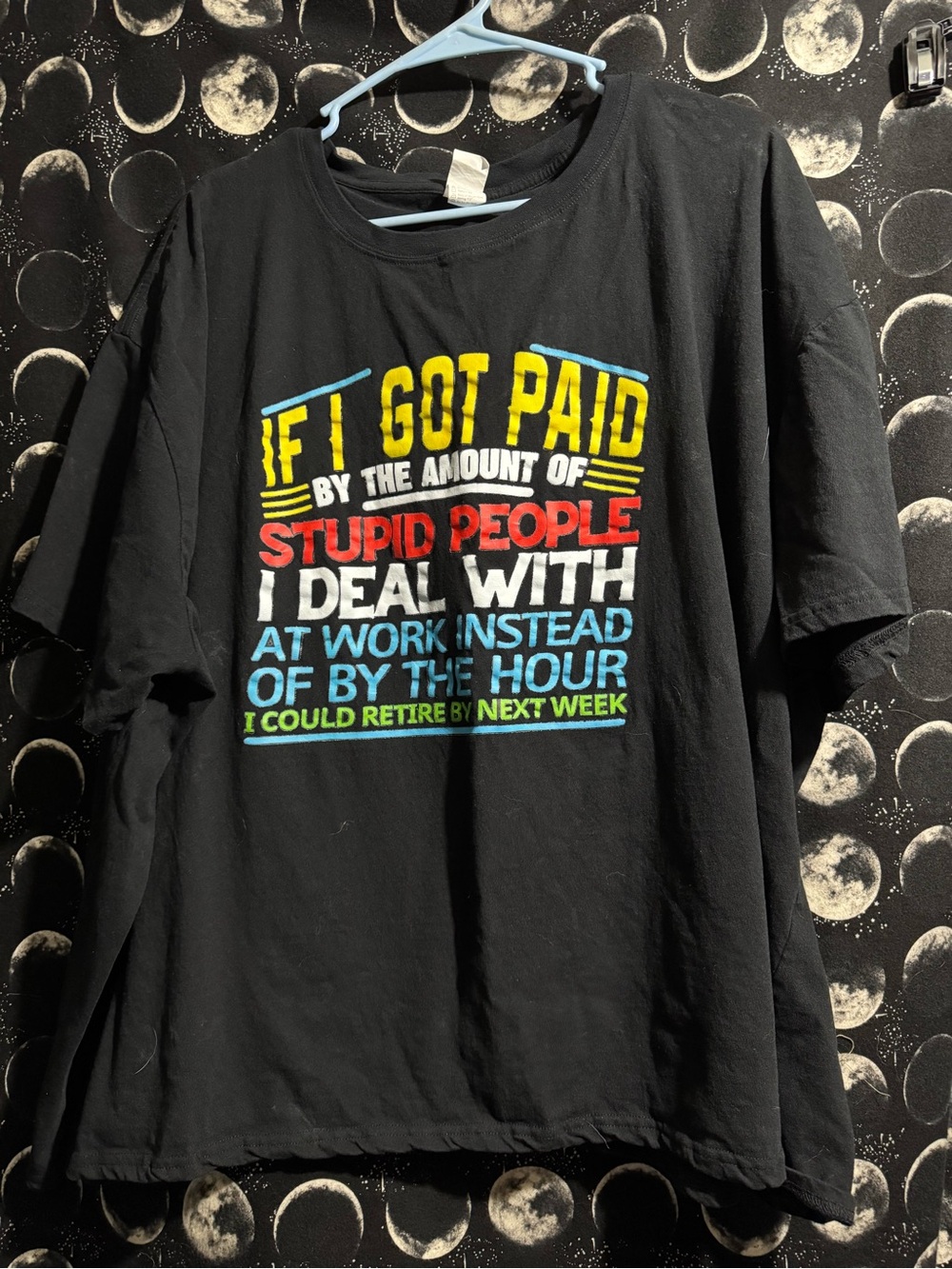 Men’s Funny If I Got Paid… 5XL Shirt